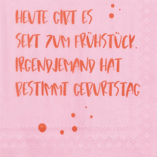 Cocktailservietten "Heute gibt es Sekt zum..." - räder Design
