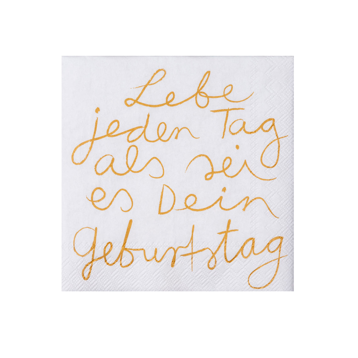 räder Design Mix & Match. Cocktailservietten "Lebe jeden Tag"
